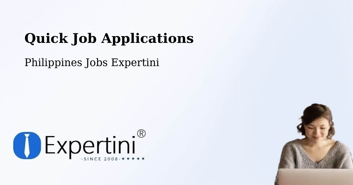 Quick Job Applications - Philippines Jobs Expertini